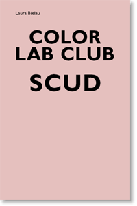 Laura Bielau, Color Lab Club / Scud